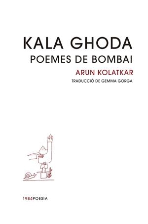 Kala Ghoda : Poemes de Bombai | 9791387757229 | Kolatkar, Arun