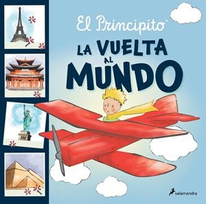 Principito, El. La vuelta al mundo | 9788418797590 | Saint-Exupéry, Antoine de