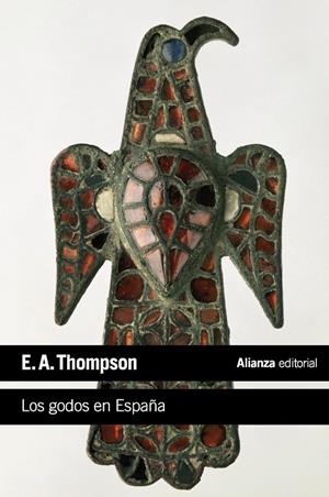 Godos en España, Los | 9788420683331 | Thompson, E.A.
