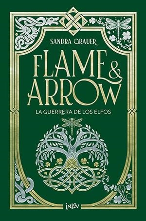 Flame & Arrow 2 : La guerrera de los elfos | 9788410399242 | Grauer, Sandra