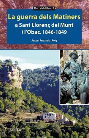 Guerra dels Matiners a Sant Llorenç del Munt i l’Obac 1846-1849, La | 9788410211148 | Ferrando Roig, Antoni