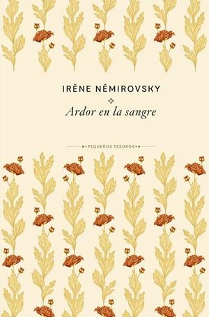 Ardor en la sangre | 9788410989474 | Némirovsky, Irène