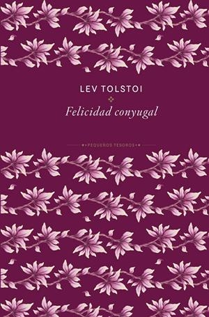 Felicidad conyugal, La | 9788410989467 | Tolstoi, Lev