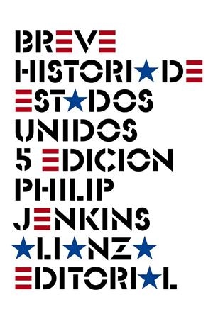 Breve historia de Estados Unidos | 9788491813460 | Jenkins, Philip