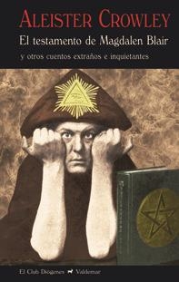 Testamento de Magdalen Blair, El | 9788477028208 | Crowley, Aleister