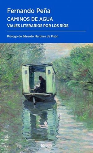 Caminos de agua | 9788419969354 | Peña Rambla, Fernando / Martínez de Pisón, Eduardo