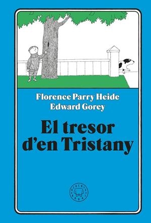 El tresor d'en Tristany | 9791387748418 | Heide, Florence Parry / Gorey, Edward