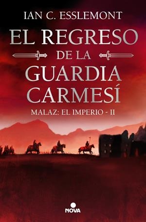 Malaz El Imperio 2 : El regreso de la Guardia Carmesí | 9788419260628 | Esslemont, Ian C.