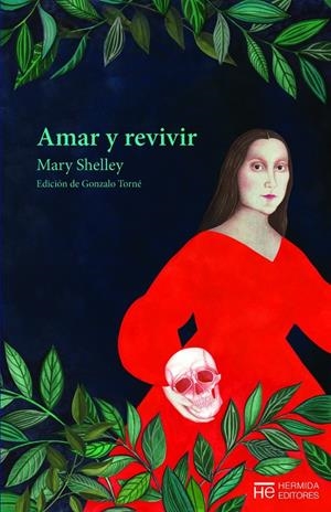 Amar y revivir | 9788412123586 | Shelley, Mary