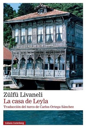 Casa de Leyla, La | 9791387605698 | Livaneli, Zülfü