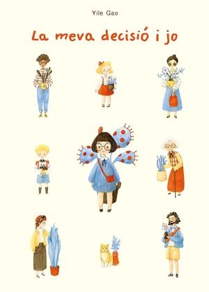 Meva decisió i jo, La | 9788491459057 | Yile, Gao