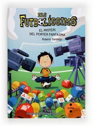 Futbolíssims 3, Els : El misteri del porter fantasma | 9788466134187 | Santiago, Roberto