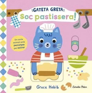 Gateta Greta : Soc pastissera! | 9791387782467 | Habib, Grace