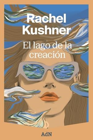 Lago de la creación, El | 9791387596194 | Kushner, Rachel