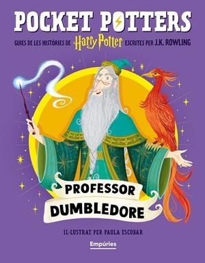 Pocket Potters 4 : Professor Dumbledore | 9791387736149 | Rowling, J.K. / Escobar, Paola