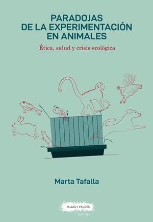 Paradojas de la experimentación en animales | 9791387880002 | Tafalla, Marta