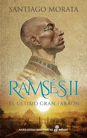 Ramses II : El último gran faraón | 9788435060783 | Morata, Santiago