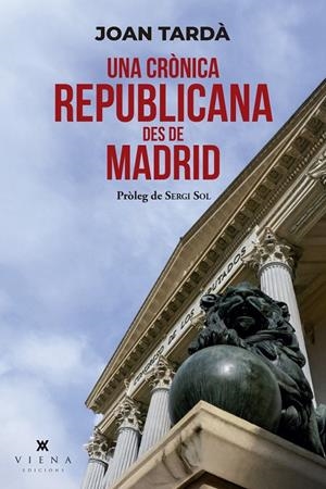 Crònica republicana des de Madrid, Una | 9791387961176 | Tardà, Joan