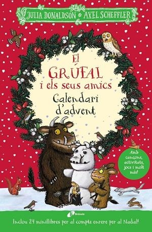 Grúfal i els seus amics, El : Calendari d'advent | 9788413493794 | Donaldson, Julia
