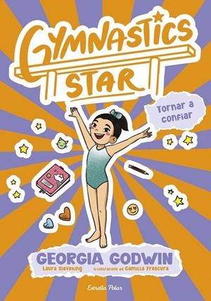 Gymnastics Star 2 : Tornar a confiar | 9791387903039 | Godwin, Georgia