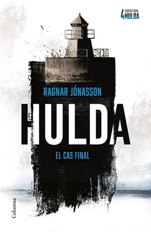 Inspectora Hulda 4 : Hulda | 9788466434812 | Jónasson, Ragnar