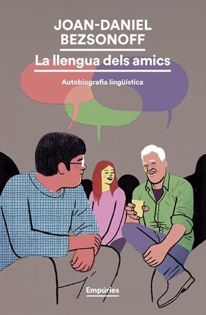 Llengua dels amics, La | 9791387736279 | Bezsonoff, Joan Daniel