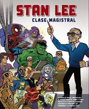 Stan Lee : Clase Magistral | 9788441542662 | Lee, Stan
