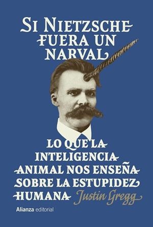 Si Nietzsche fuera un narval | 9791370090913 | Gregg, Justin