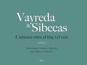 Vayreda & Sibecas : L'amistat entre el traç i el vers | 9788418096822 | Vayreda i Trullol, Montserrat