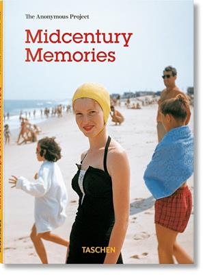 Midcentury Memories : The Anonymous Project | 9783836596640 | Shulman, Lee
