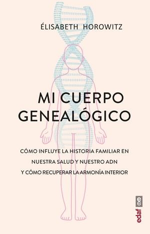 Mi cuerpo genealógico | 9788441444829 | Horowitz, Elisabeth