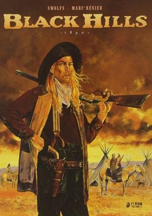Black Hills 1890 | 9788494225888 | Swolfs, Yves / Warnauts, Marc-Renier