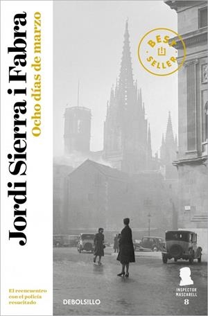 Inspector Mascarell 8 : Ocho días de marzo | 9788466343749 | Sierra i Fabra, Jordi