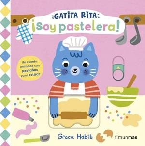 Gatita Rita : ¡Soy pastelera! | 9788408308461 | Habib, Grace