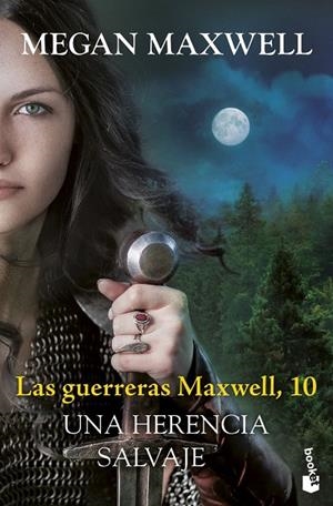 Guerreras Maxwell 10, Las : Una herencia salvaje | 9788408315483 | Maxwell, Megan