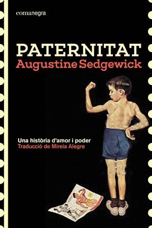 Paternitat : Una història d'amor i poder | 9791387969202 | Sedgewick, Augustine