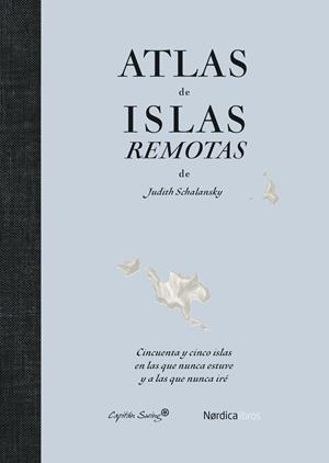 Atlas de islas remotas (ed. actualizada) | 9791387922429 | Schalansky, Judith