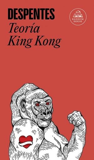 Teoría King Kong | 9788439733850 | Despentes, Virginie