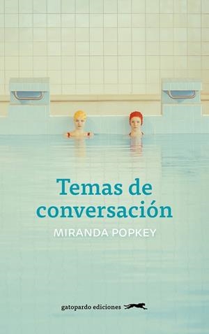 Temas de conversación | 9788412141467 | Popkey, Miranda