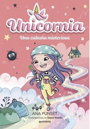 Unicornia 15 : Una cabaña misteriosa | 9791387724290 | Punset, Ana