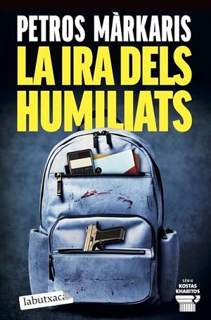 Ira dels humiliats, La | 9791387802462 | Markaris, Petros
