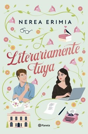 Literariamente tuya | 9788408313663 | Erimia, Nerea