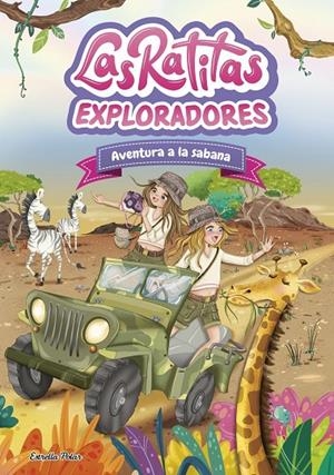 Las Ratitas 16 : Exploradores : Aventura a la sabana | 9791387903763 | Las Ratitas