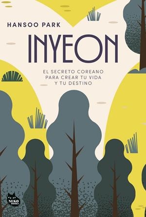 Inyeon : El secreto coreano para crear tu vida y tu destino | 9788410427341 | Park, Hansoo