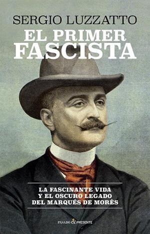 Primer fascista, El | 9791399120622 | Luzzatto, Sergio
