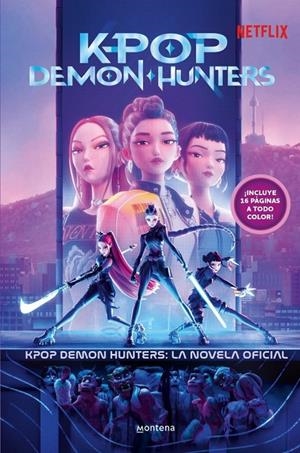 KPop Demon Hunters : La novela oficial | 9791387973360 | Netflix, Netflix