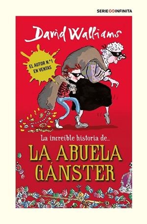 Increíble historia de, La... La abuela gánster (edición escolar) | 9788418594502 | Walliams, David