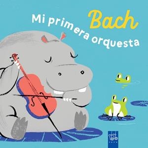 Bach : Mi primera orquesta | 9788408285946 | AA.VV.