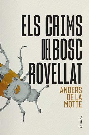 Crims del Bosc Rovellat, Els | 9788466434911 | Motte, Anders de la