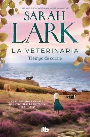 Veterinaria 3, La : Tiempo de coraje | 9788410381902 | Lark, Sarah